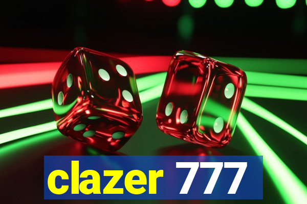 clazer 777